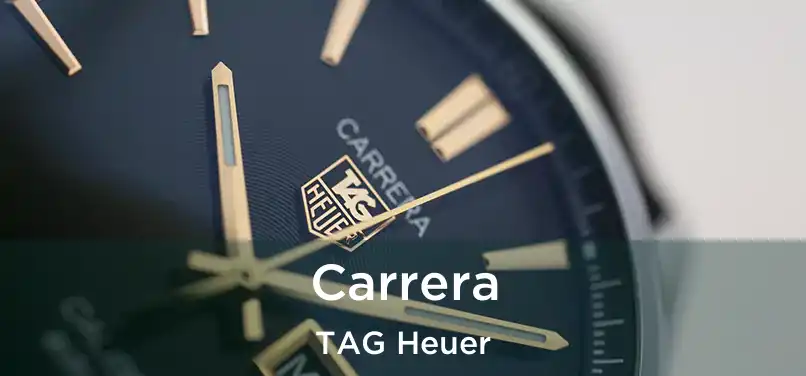 Carrera TAG Heuer