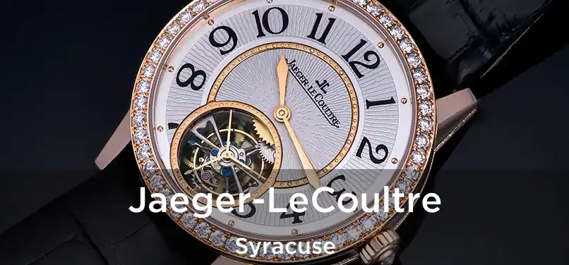 Jaeger-LeCoultre Syracuse