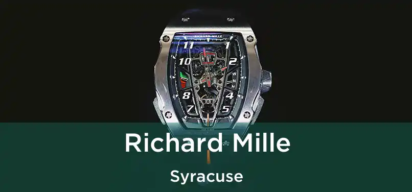 Richard Mille Syracuse