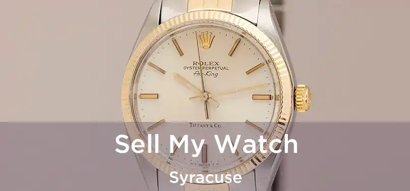 Sell My Watch Syracuse