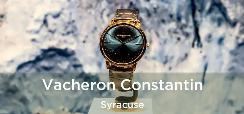 Vacheron Constantin Syracuse