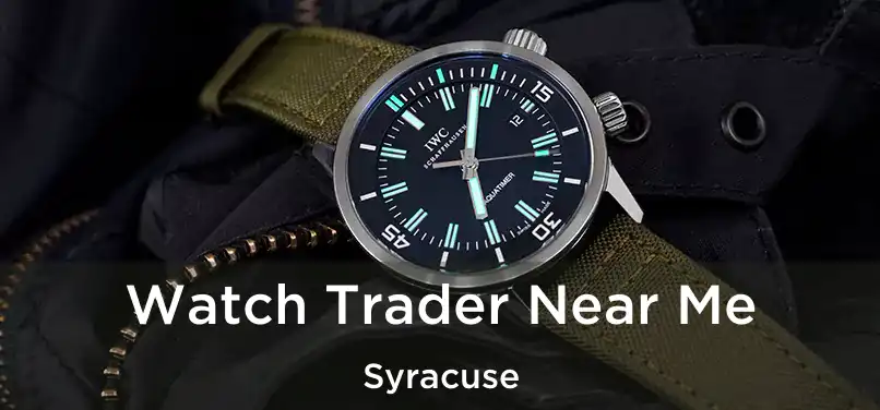 Watch Trader Near Me Syracuse